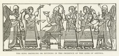 Der König trinkt oder wahrsagt in Anwesenheit der Götter von Assyrien von American School