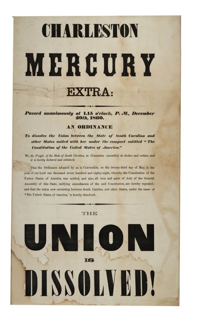 Die Union ist aufgelöst! (Charleston Mercury, Extra Ausgabe), 20. Dezember 1860 von American School