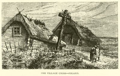 Das Dorfkreuz, Polen von American School