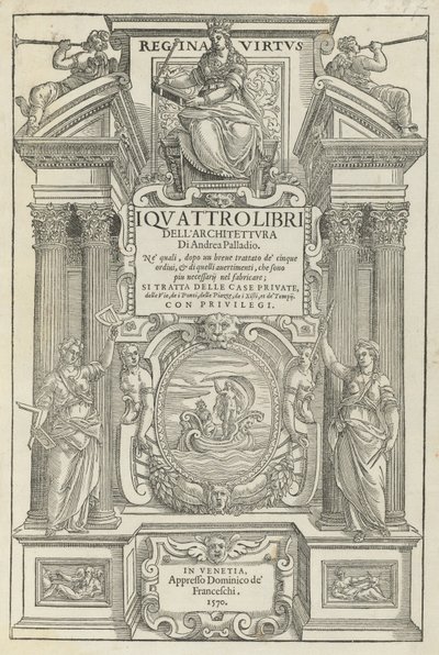 I quattro libri dell’architettura von Andrea Palladio