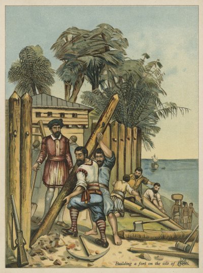Kolumbus baut ein Fort in Haiti (Chromolithographie) von Andrew Melrose