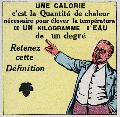 Kalorimetrie: Eine Kalorie ist die Menge an Wärme, die benötigt wird, um die Temperatur von einem Kilogramm Wasser um ein Grad zu erhöhen. Anonyme Illustration von 1925. Private Sammlung. von Anonymous Anonymous