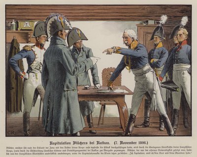 Feldmarschall Blücher kapituliert vor den Franzosen in Katekau, 7. November 1806 von Carl Röchling
