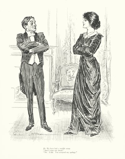 Er: Wir hatten einen schrecklichen Streit. "Und ich habe gewonnen." "Nein. Ich habe gewonnen. Du hast meine Entschuldigung angenommen" von Charles Dana Gibson