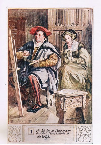 Ich sitze oft eine Stunde oder länger und beobachte Hans Holbein bei seiner Arbeit von Charles Edmund Brock