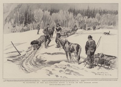 Nach Klondyke über die All-Canadian Route, ein Block auf dem Stikine River von Charles Edwin Fripp