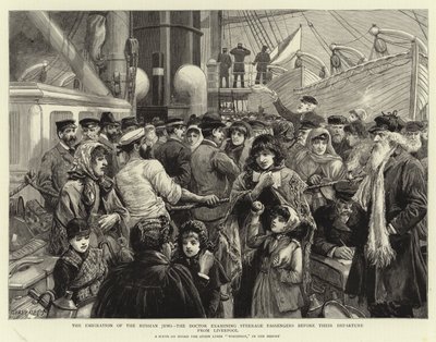 Die Auswanderung der russischen Juden, der Arzt untersucht die Passagiere der Zwischendeckklasse vor ihrer Abreise aus Liverpool von Charles J. Staniland