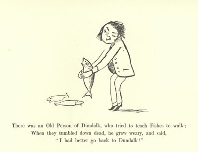 Es war eine alte Person aus Dundalk, die versuchte, Fischen das Gehen beizubringen von Edward Lear