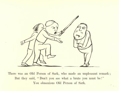 Es war eine alte Person aus Sark, die eine unangenehme Bemerkung machte von Edward Lear