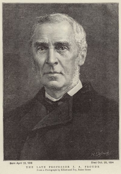 Der verstorbene Professor James Anthony Froude von Elliott und Fry Studio