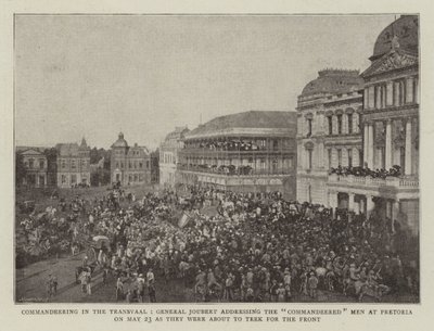 Beschlagnahmung im Transvaal, General Joubert spricht zu den beschlagnahmten Männern in Pretoria am 23. Mai, bevor sie an die Front ziehen von English Photographer