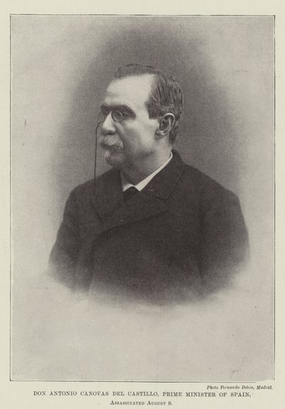 Don Antonio Cánovas del Castillo, Premierminister von Spanien, ermordet am 8. August von English Photographer
