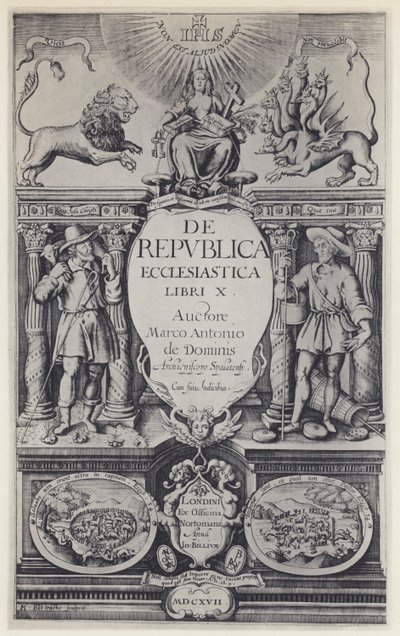 M A de Dominis, De republica ecclesiastica, G Norton und J Bill 1617 von English Photographer