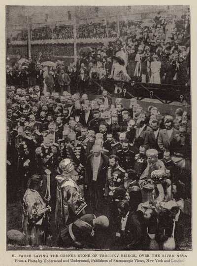 M. Faure legt den Grundstein der Troitsky-Brücke über den Fluss Newa von English Photographer