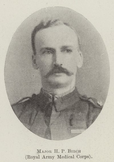 Major H P Birch, Royal Army Medical Corps von English Photographer