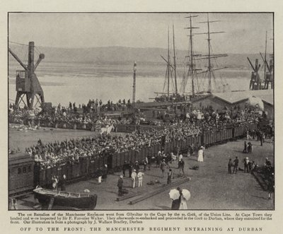 Ab an die Front, das Manchester Regiment beim Einsteigen in Durban von English Photographer