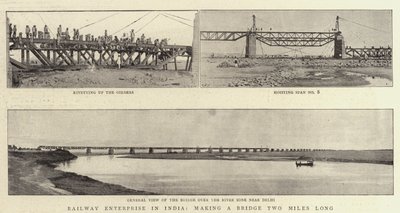Eisenbahnunternehmen in Indien, Bau einer zwei Meilen langen Brücke von English Photographer