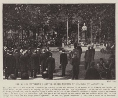 Der Kaiser enthüllt eine Statue seiner Mutter in Homburg am 19. August von English Photographer