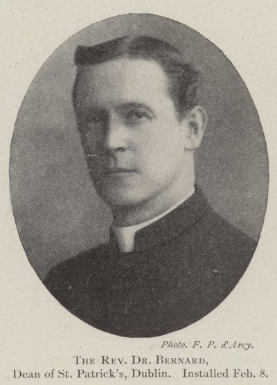 Der Reverend Dr. Bernard, Dekan von St. Patricks, Dublin, installiert am 8. Februar von English Photographer