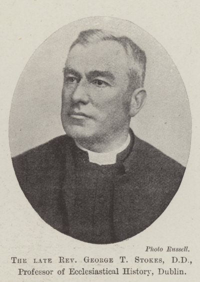 Der verstorbene Reverend George T. Stokes, DD, Professor für Kirchengeschichte, Dublin von English Photographer