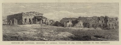 Kasernen in Cawnpore, verteidigt von General Wheeler im Jahr 1857, bis sie in diesen Zustand gebracht wurden (Gravur) von English School