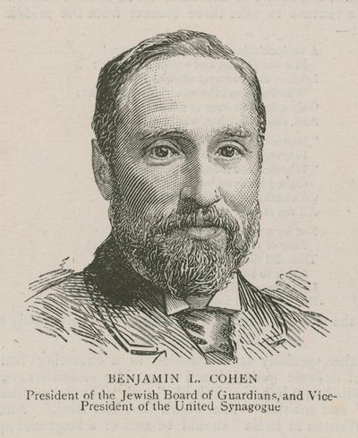 Benjamin L. Cohen, Präsident des jüdischen Vormundschaftsrates und Vizepräsident der United Synagogue von English School