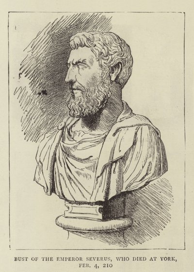 Büste des Kaisers Severus, der am 4. Februar 210 in York starb (Stich) von English School