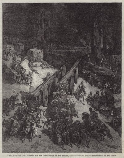 "Zedern des Libanon für den Bau des Tempels bestimmt," Eine von Gustave Dorés Illustrationen der Bibel (Gravur) von English School