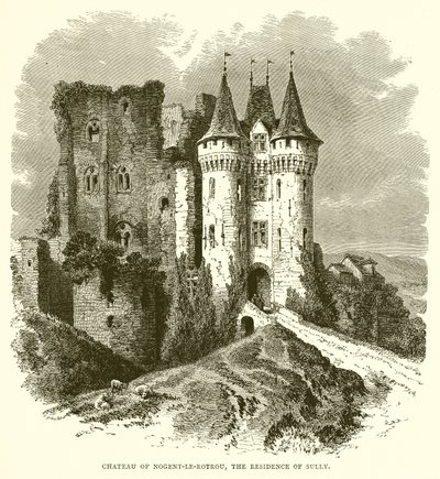 Schloss von Nogent-le-Rotrou, die Residenz von Sully von English School