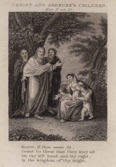 Christus und die Kinder des Zebedäus, Matthäus X, Vers 20 von English School
