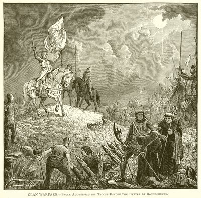 Clan-Kriegsführung.--Bruce spricht zu seinen Truppen vor der Schlacht von Bannockburn von English School