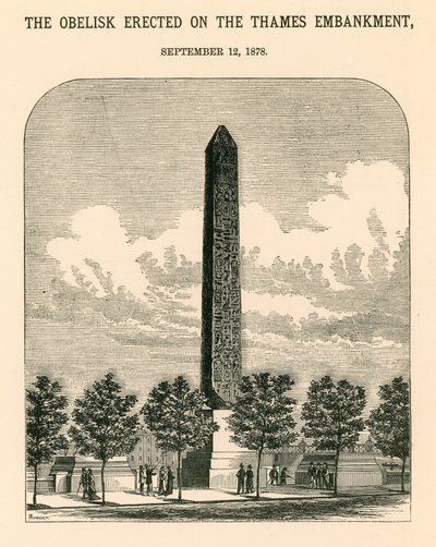 Cleopatras Nadel; Der Obelisk auf dem Thames Embankment errichtet, 12. September 1878 von English School