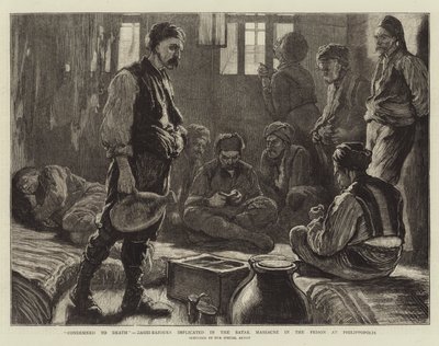 "Zum Tode verurteilt", Bashi-Bazouks, die am Batak-Massaker beteiligt waren, im Gefängnis von Philippopolis von English School