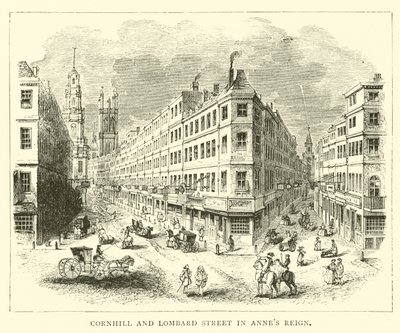 Cornhill und Lombard Street in der Regierungszeit von Anne von English School