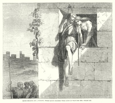 David entkommt durch ein Fenster, während Sauls Soldaten auf ihn lauern, Psalm LIX (Gravur) von English School