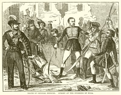 Tod von General Henschi. Gorgey beim Sturm auf Buda von English School