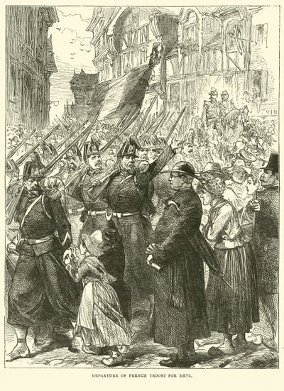 Abmarsch französischer Truppen nach Metz, August 1870 von English School