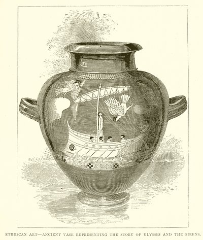 Etruskische Kunst - Antike Vase, die die Geschichte von Odysseus und den Sirenen darstellt von English School