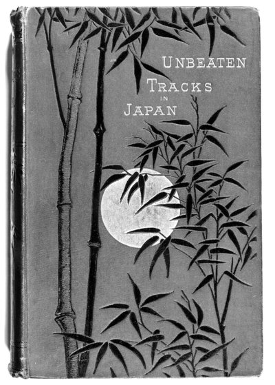 Vorderseite von Unbeaten Tracks in Japan von Isabella Bird (1831-1904), Erstausgabe, veröffentlicht von John Murray, 1880 von English School