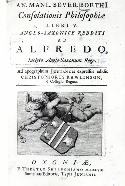 Frontispiz zu Christopher Rawlinsons Übersetzung von Alfred des Großen Ausgabe von Boethius De Consolationis Philosophiae, 1698 von English School
