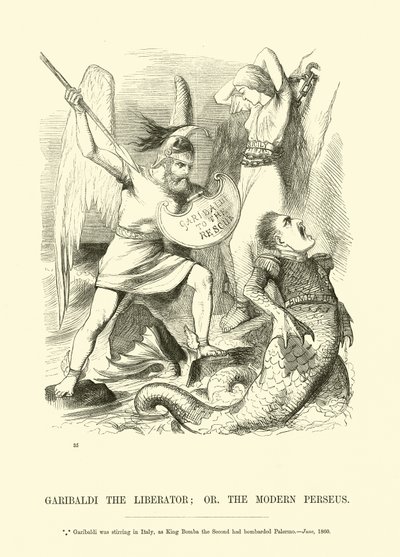 Garibaldi der Befreier; oder der Moderne Perseus von English School