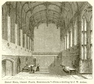 Große Halle, Crosby Place, Bishopsgate von English School