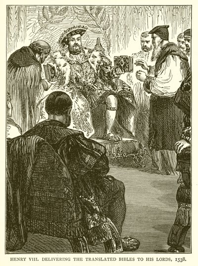 Heinrich VIII. übergibt die übersetzten Bibeln an seine Lords, 1538 von English School