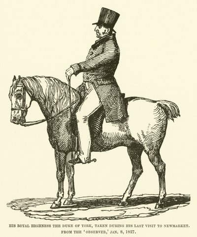 Seine Königliche Hoheit der Herzog von York, aufgenommen während seines letzten Besuchs in Newmarket, aus dem Observer, 8. Januar 1827 von English School