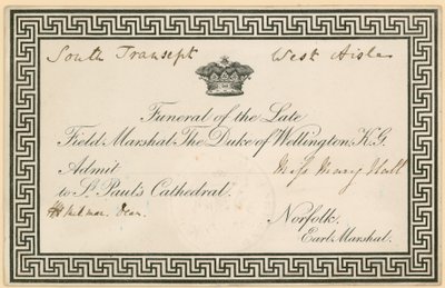 Einladung zur Beerdigung von Arthur Wellesley, dem Herzog von Wellington, in der St. Pauls Kathedrale von English School