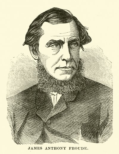 James Anthony Froude von English School
