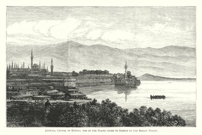 Jannina, Hauptstadt von Epirus, einer der Orte, die Griechenland durch den Berliner Vertrag abgetreten wurden (Gravur) von English School