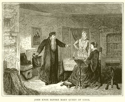 John Knox vor Maria Stuart von English School