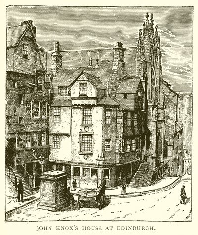 Haus von John Knox in Edinburgh von English School