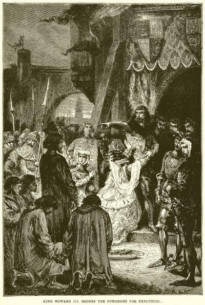König Edward III befiehlt die Hinrichtung der Bürger von English School